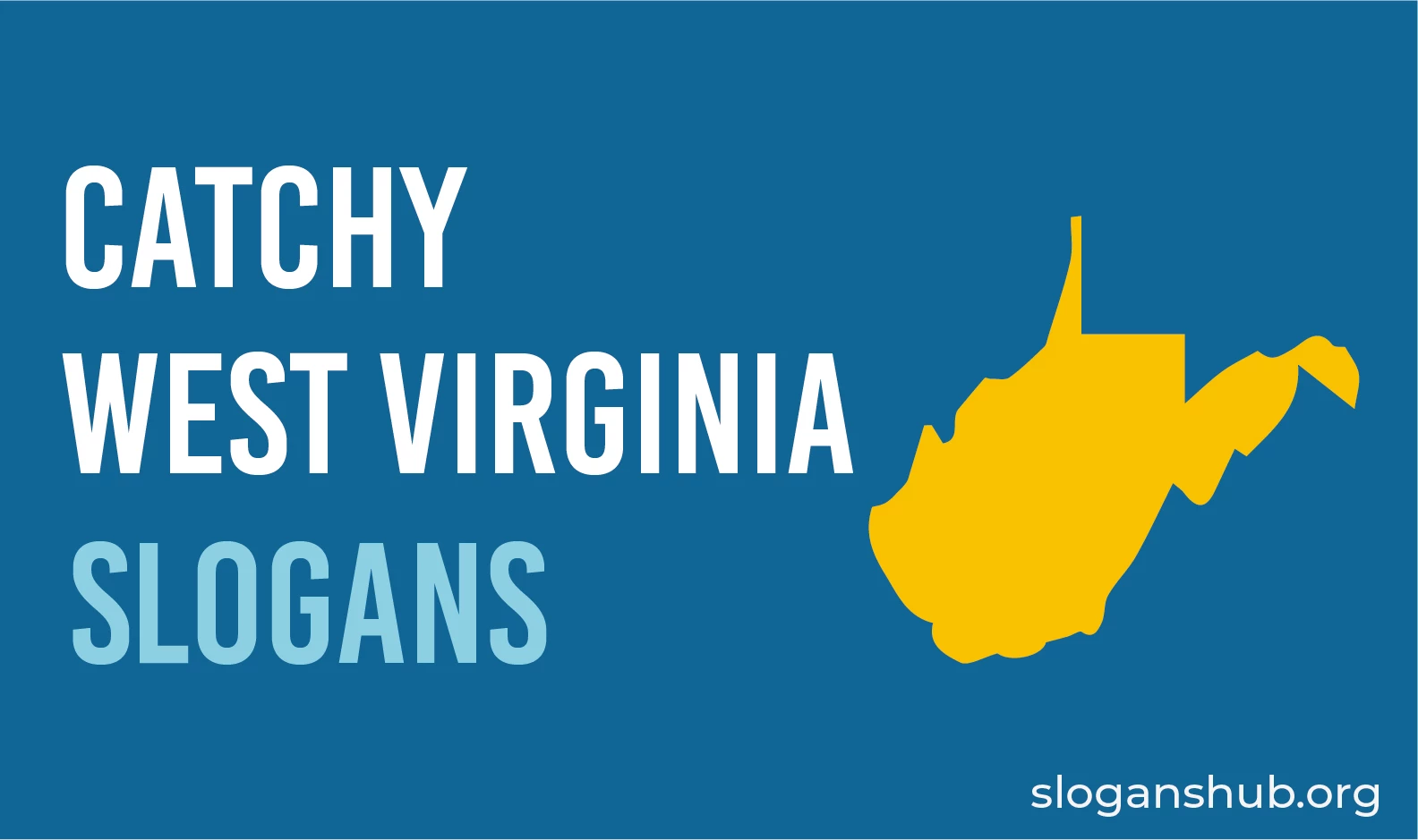 West Virginia Slogans